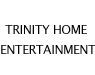 Trinity Home Entertainment
