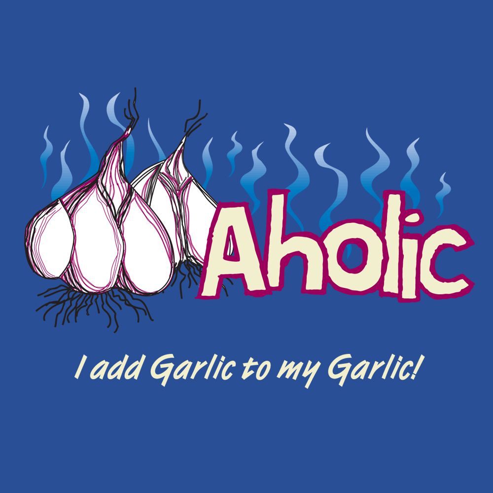 Garlicaholic