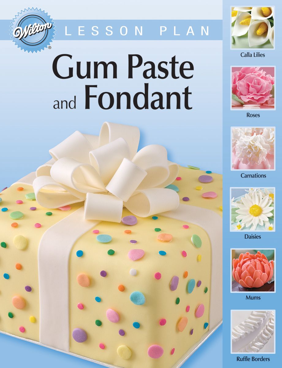 Wilton Lesson Plan-English-Gum Paste & Fondant