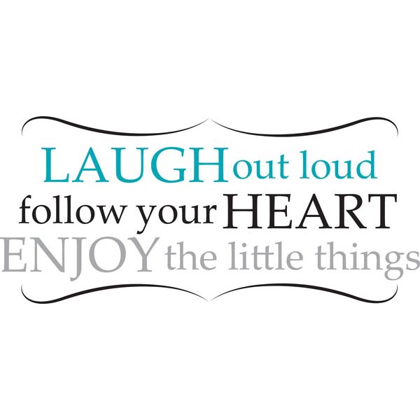 Laugh Out Loud Wall Quote