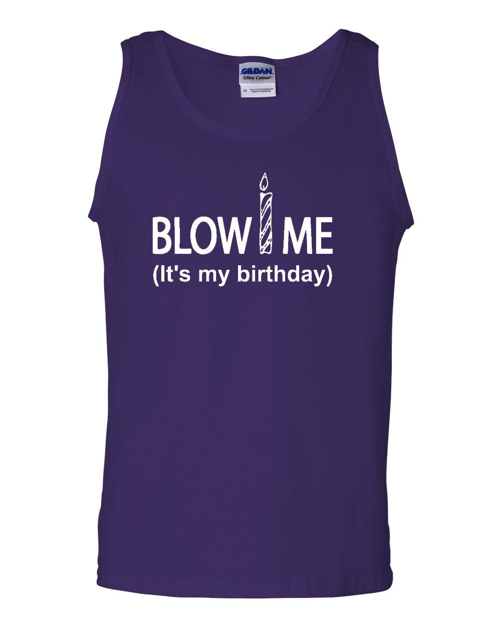 City Shirts Blow Me It's My Birthday Funny Statement Adult Tank Top