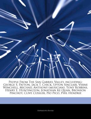 Hephaestus Books Articles on People from the San Gabriel Valley, Including: George S. Patton, Jack T. Chick, Upton Sinclair, Verne Winchell, Mich at Sears.com
