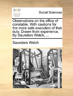 Gale Ecco, Print Editions Observations on the Office of Constable. with Cautions for the More Safe Execution of That Duty. Drawn from Experience. by Saund at Sears.com