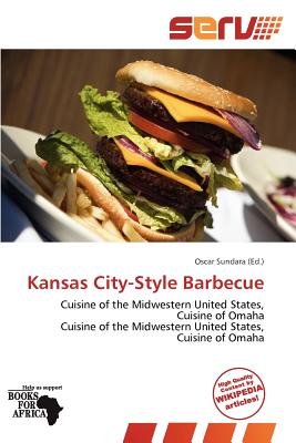 Serv Kansas City-Style Barbecue by Sundara, Oscar [Paperback] at Sears.com