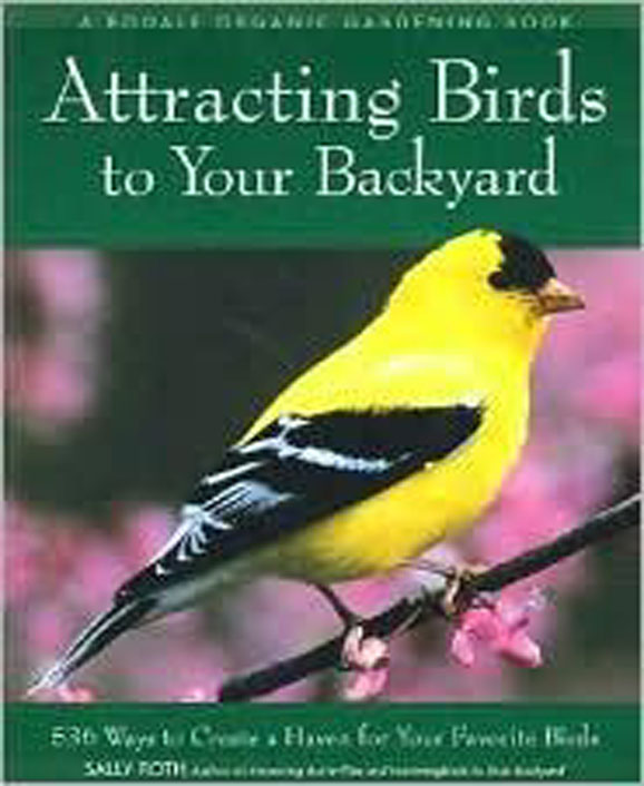 Attracting Birds To Your Backyard Book