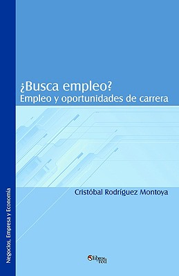 Libros En Red Busca Empleo. Empleo y Oportunidades de Carrera by Rodriguez Montoya, Cristobal/ Montoya, Cristobal Rodriguez [Paperback] at Sears.com