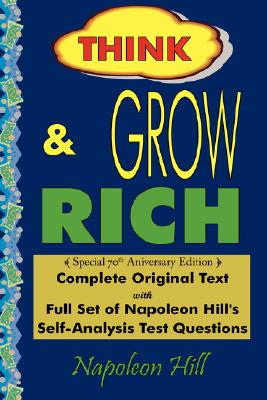 ARC Manor Think and Grow Rich - Complete Original Text: Special 70th Anniversary Edition - Laminated Hardcover by Hill, Napoleon [Hardcove at Sears.com