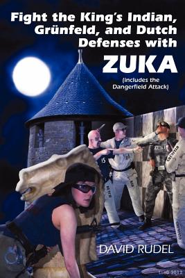 Thinker Press Fight the King's Indian, Gr Nfeld, and Dutch Defenses with Zuka, a Stand-Alone, Cohesive Chess Opening System (Includes the Dang at Sears.com