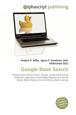 Alphascript Publishing Google Book Search by Miller, Frederic P./ Vandome, Agnes F./ McBrewster, John [Paperback] at Sears.com