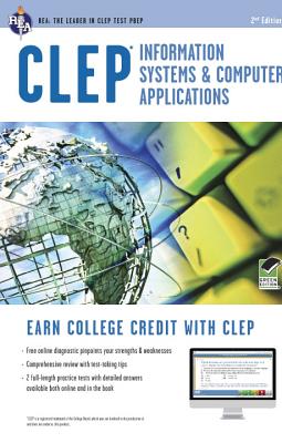 Research & Education Association CLEP Information Systems & Computer Applications W/Online Practice Exams by Dhanda, Naresh [Paperback] at Sears.com