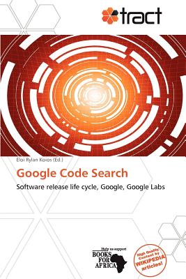 Tract Google Code Search by Koios, Eloi Rylan [Paperback] at Sears.com