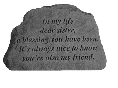 Kay Berry 77520 Great Thought - In My Life Dear Sister