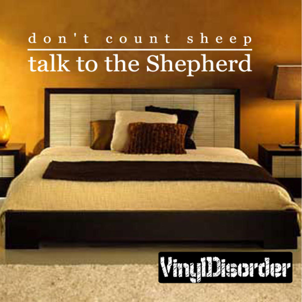 Don't count sheep talk to the Shepherd...vinyl Decal Wall Sticker Mural