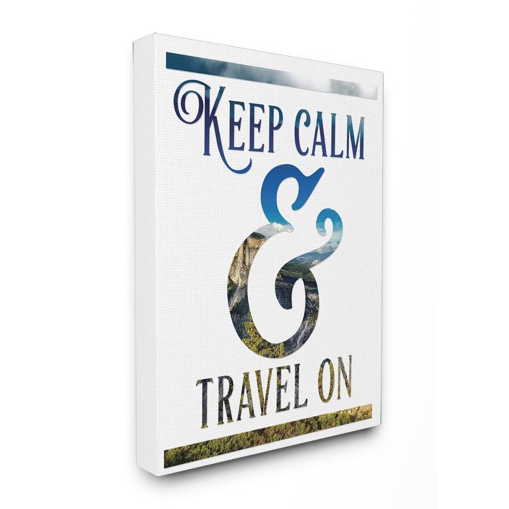 Stupell Industries Keep Calm and Travel On Stretched Canvas Wall Art