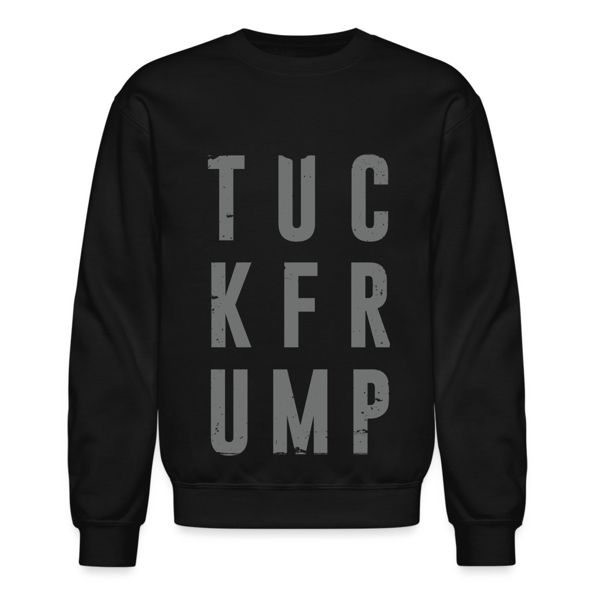 Spreadshirt Tuck Frump Anti-Trump Protest Crewneck Sweatshirt