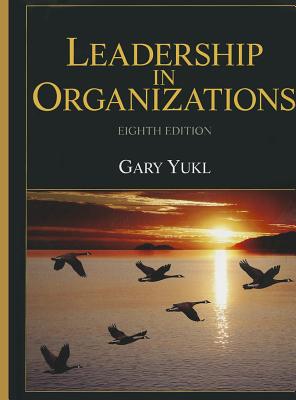 Prentice Hall Leadership in Organizations (8th Edition) by Yukl, Gary A. [Hardcover] at Sears.com