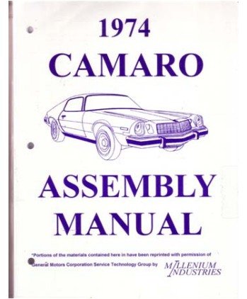 1974 Chevrolet Camaro Assembly Manual Book Rebuild Instructions Illustrations