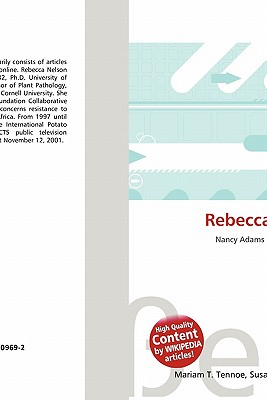 Betascript Publishing Rebecca J. Nelson by Surhone, Lambert M./ Tennoe, Mariam T./ Henssonow, Susan F. [Paperback] at Sears.com