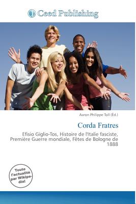 Ceed Publishing Corda Fratres by Toll, Aaron Philippe [Paperback] at Sears.com