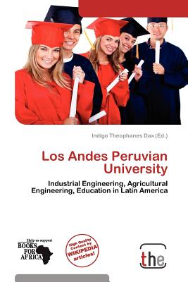 THE Los Andes Peruvian University by Dax, Indigo Theophanes [Paperback] at Sears.com