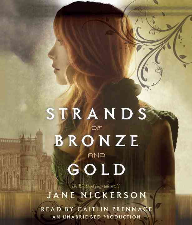 Listening Library Strands of Bronze and Gold by Nickerson, Jane/ Prennace, Caitlin [Compact Disc] [10 Units] at Sears.com