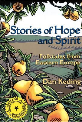 August House Publishers Stories of Hope and Spirit: Folktales from Eastern Europe by Keding, Dan [Hardcover] at Sears.com