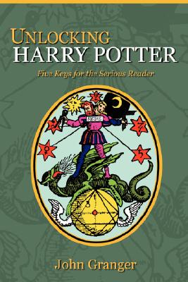 Zossima Press Unlocking Harry Potter: Five Keys for the Serious Reader by Granger, John [Paperback] at Sears.com