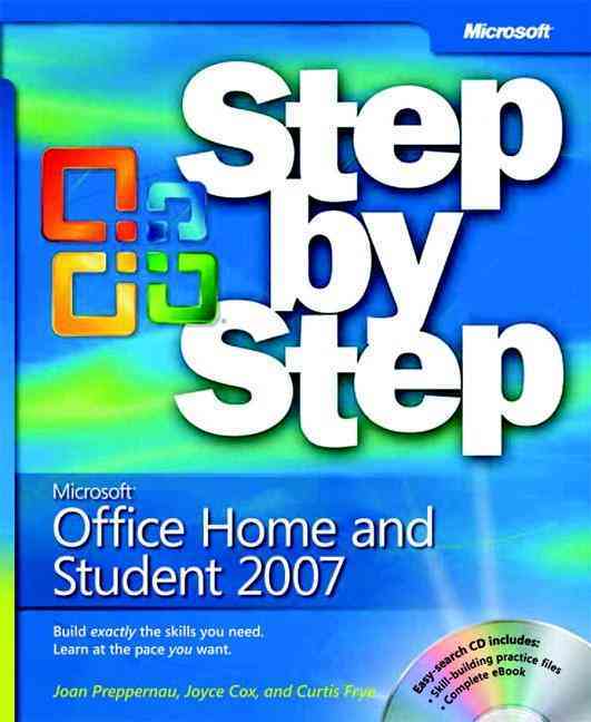 Microsoft Press Microsoft Office Home and Student Step by Step [With CDROM] by Preppernau, Joan/ Cox, Joyce/ Frye, Curtis [Paperback] at Sears.com