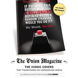 Paperback The Onion Magazine: The Iconic Covers that Transformed an Undeserving World by The Onion