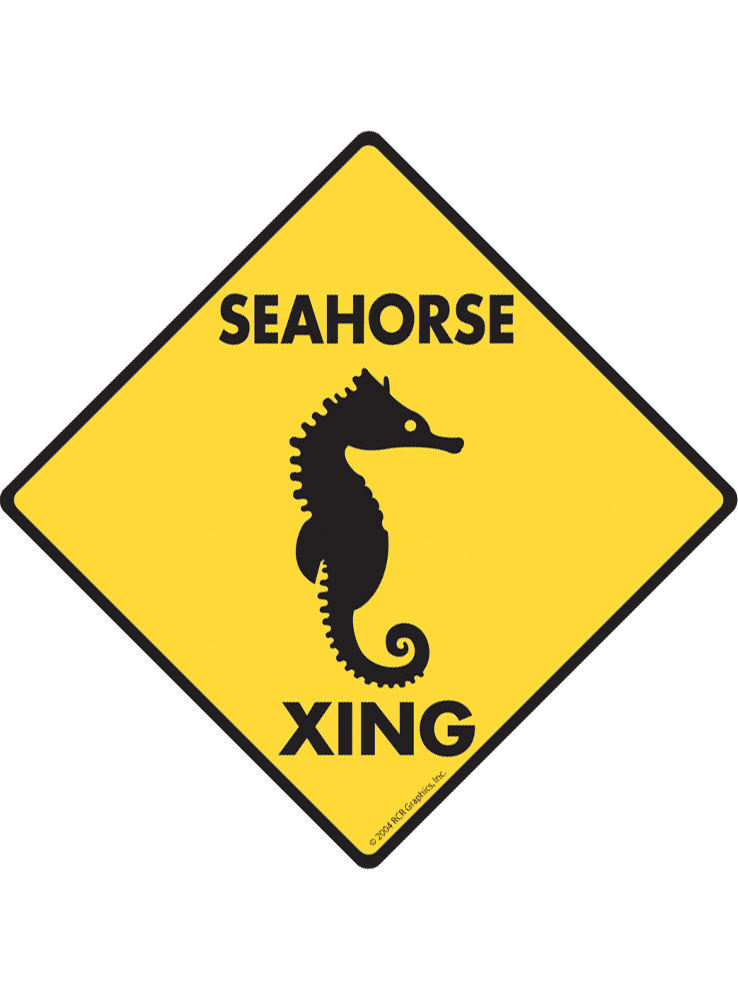 Signs with An Attitude Warning! Seahorse Xing Aluminum Animal Sign - 6" x 6"