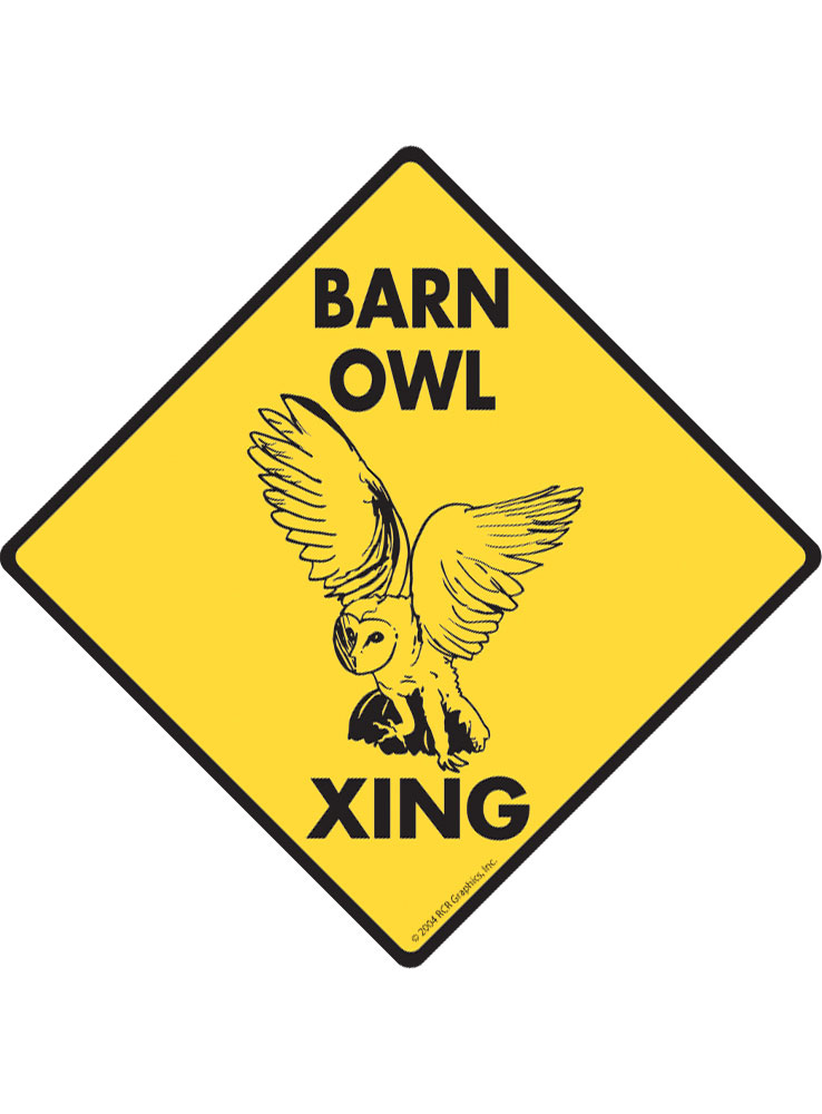 Signs with An Attitude Warning! Barn Owl Xing Aluminum Bird Sign - 6" x 6"