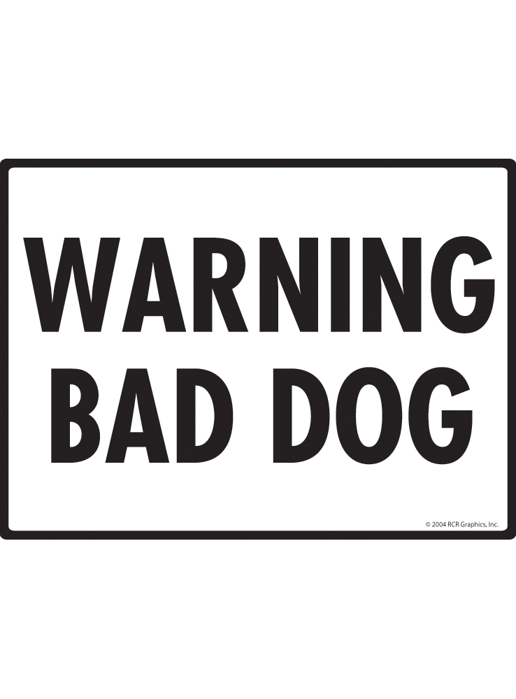 Signs with An Attitude 129-09-025 Warning! Bad Dog Aluminum Dog Sign - 12"  x 9"