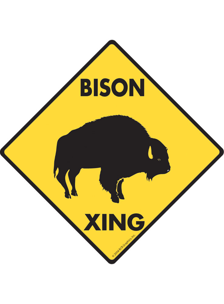 Signs with An Attitude Warning! Bison Xing Aluminum Animal Sign - 12" x 12"