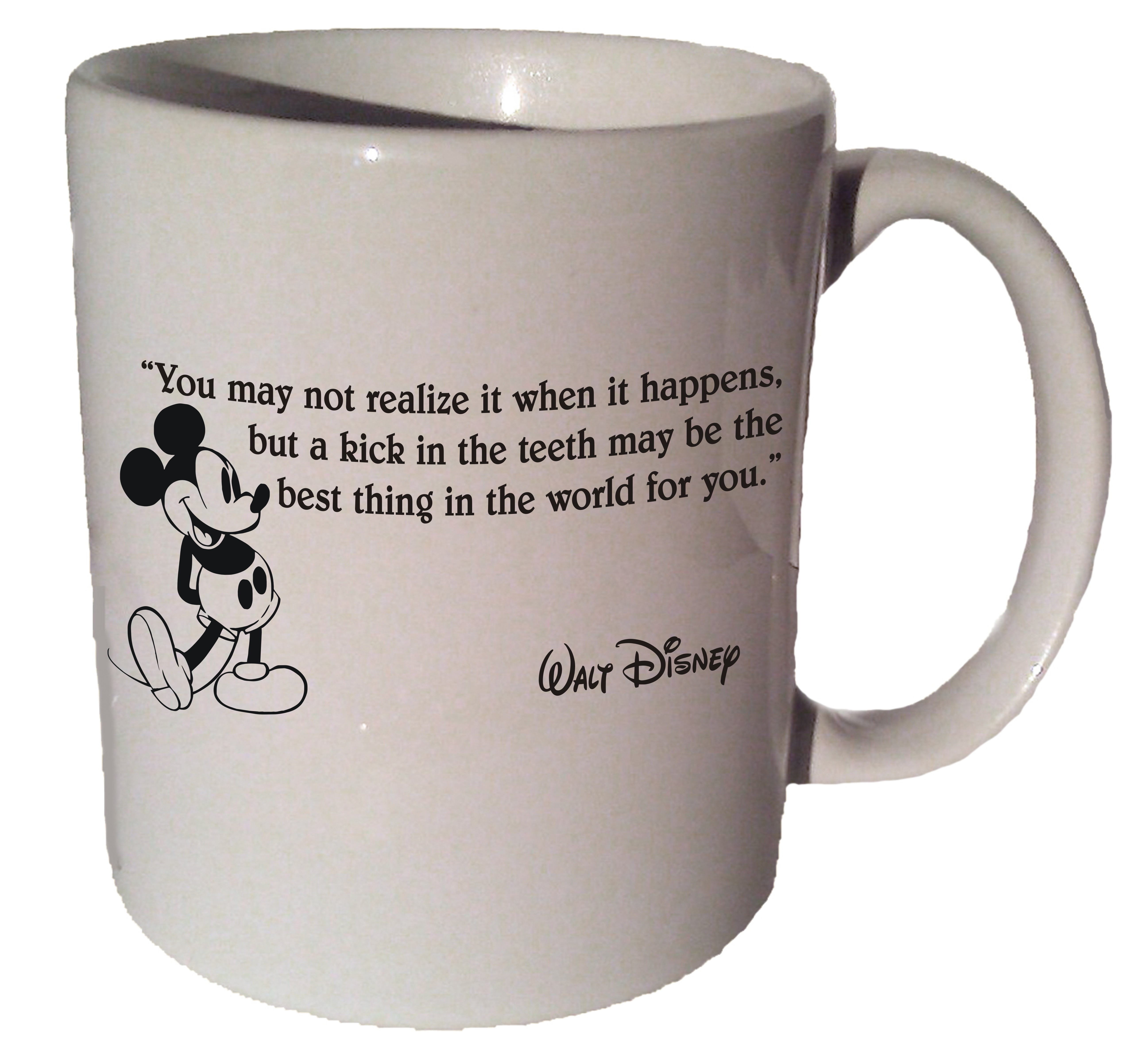 VMR Customization Mickey Mouse Disney "...a Kick in the Teeth May Be the Best Thing in the World for You" Quote Coffee Tea Ceramic Mug 11 Oz