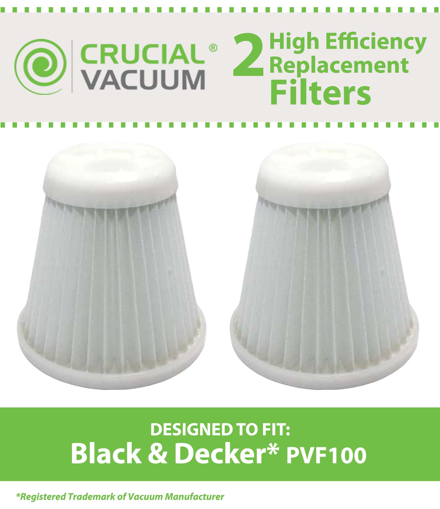 Crucial Vacuum PVF100 <h2> Black & Decker Vacuum </h2>