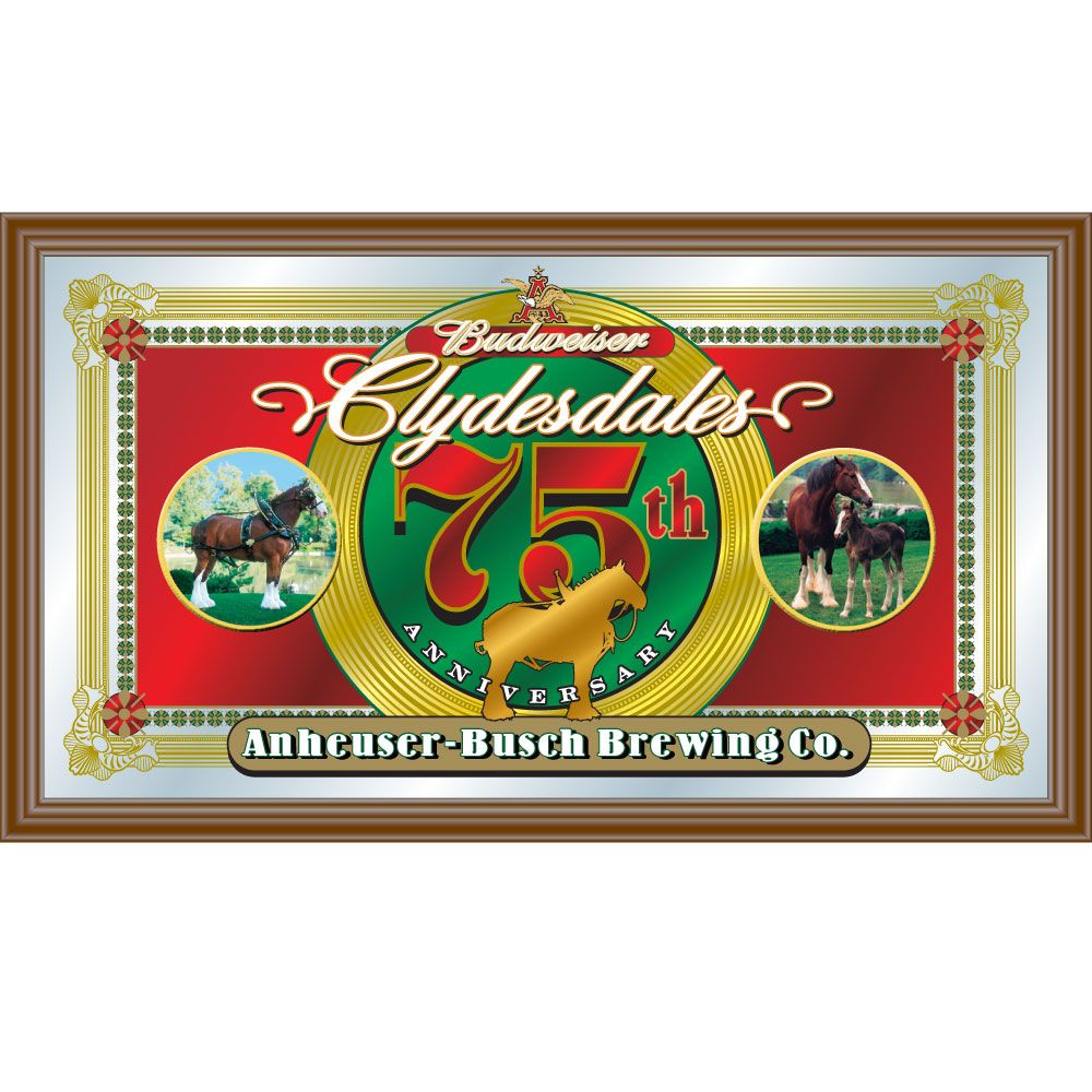 Budweiser Clydesdales 75th Anniversary Mirror