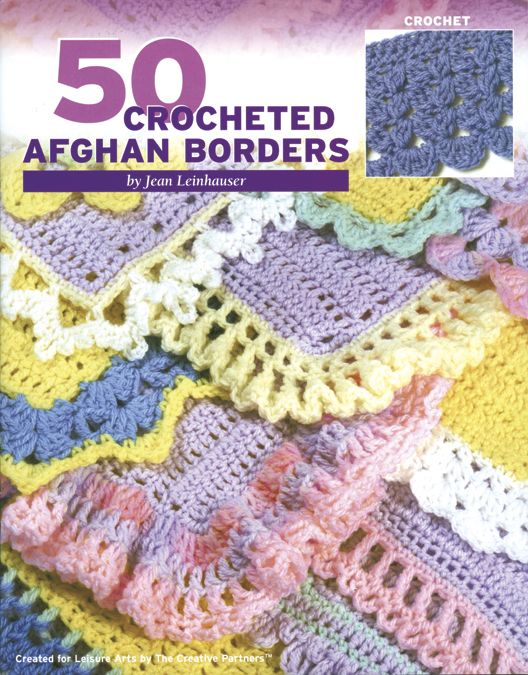 Leisure Arts-50 Crocheted Afghan Borders