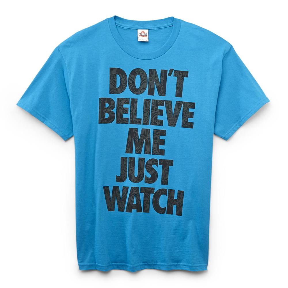 Young Men's Graphic T-Shirt - Don't Believe Me Just Watch