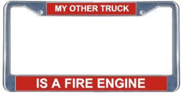 Airstrike My Other Truck Is A Fire Engine License Frame.  Free Screw Caps Included