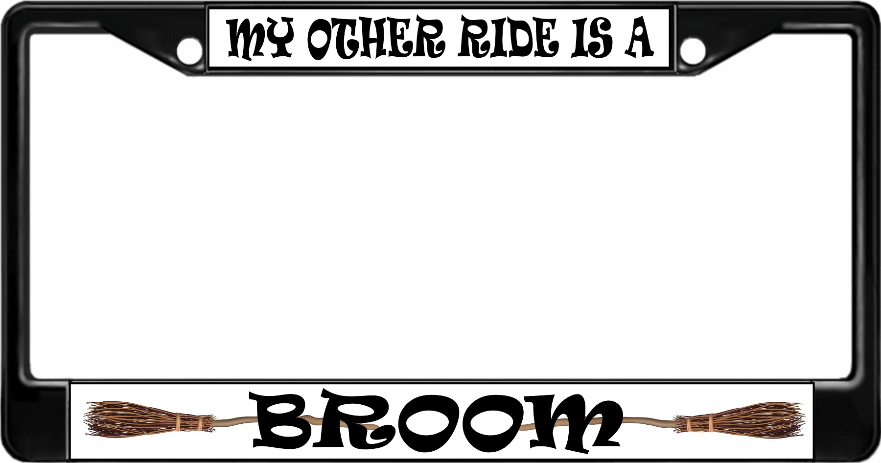 License Plates Online My Other Ride Is A Broom Black License Plate Frame