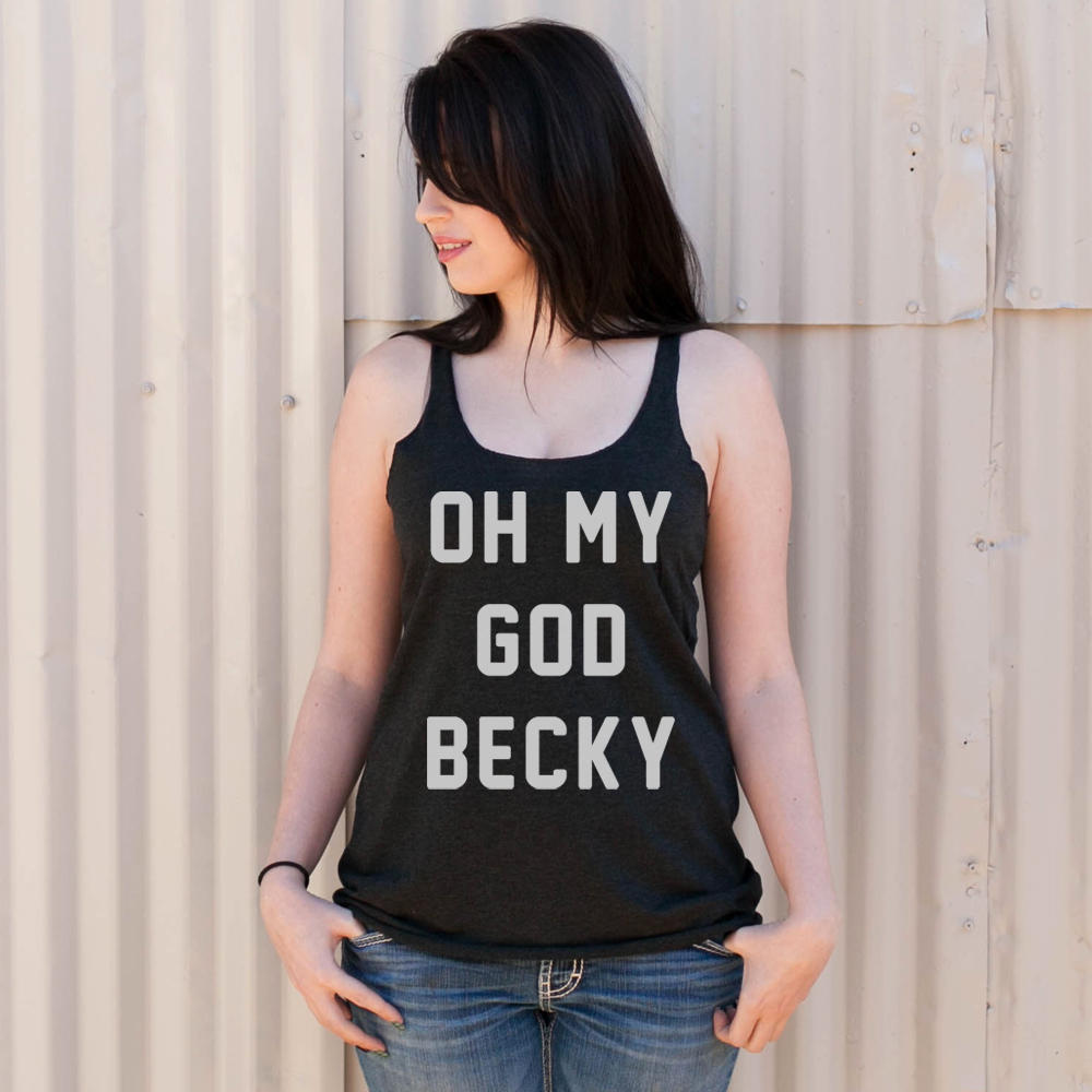 Chin-Up Apparel Women's CHIN UP Oh My God Becky  Racerback Tank Top