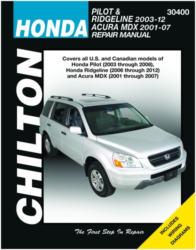 Chilton Automotive Repair Manual For Honda Pilot Mdx 2001 08 30400