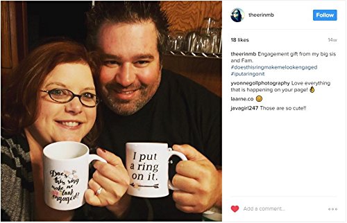 Oh, Susannah Engagement Coffee Mug Set "Does this ring make me look engaged?" and "I put a ring on it" 2 11oz Mugs In White Gift Boxes (SET) 
