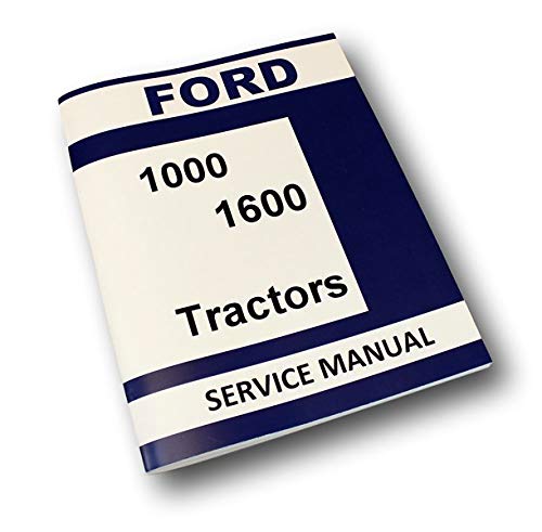 AgPubs Service Manual for Ford 1600 Tractor Repair Shop Technical Overhaul