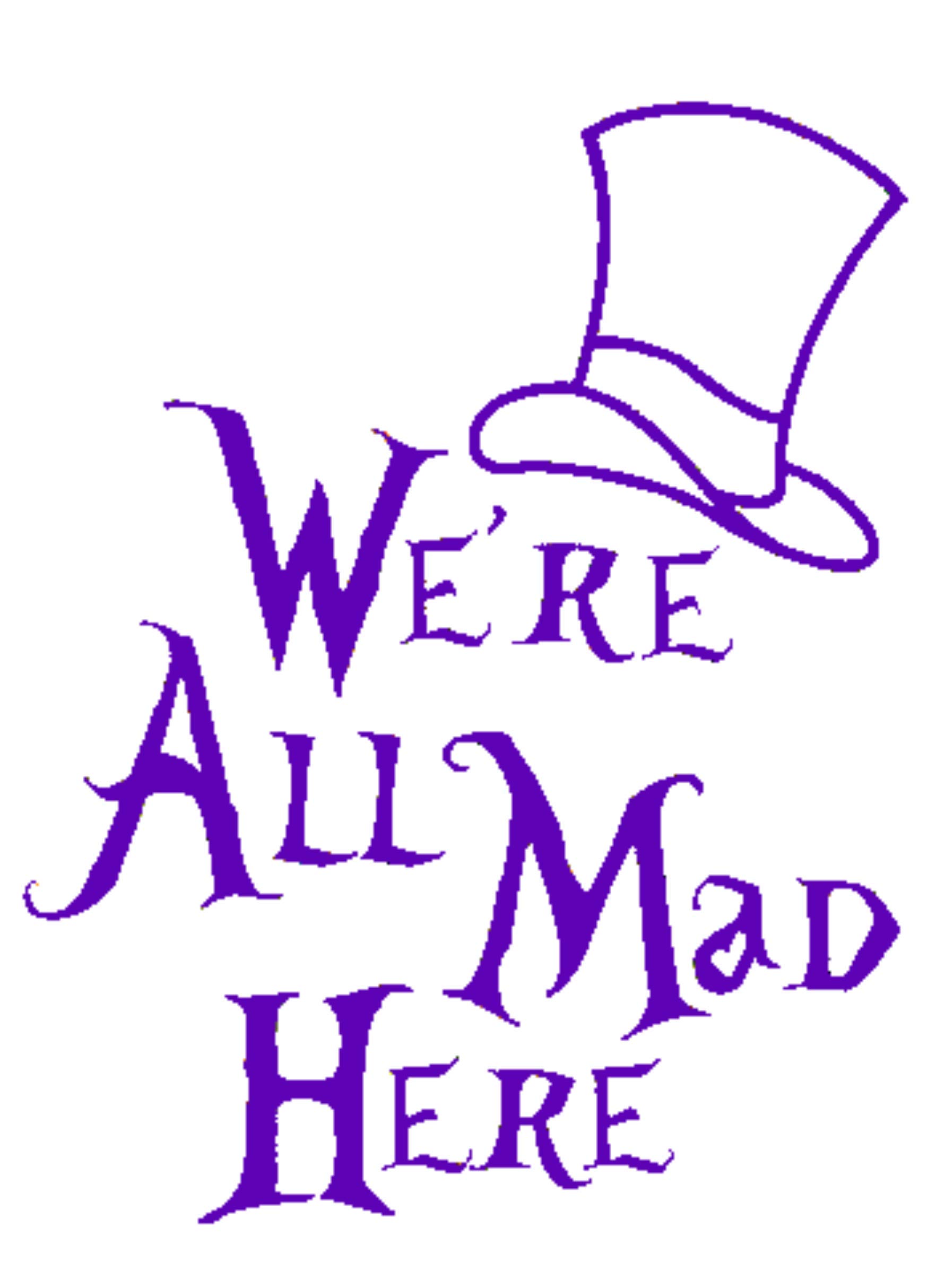 Signage cafe Alice in Wonderland - Were All Mad Here, Vinyl car Decal (Dark Purple, 55x7)