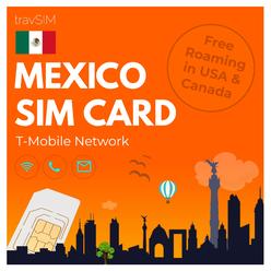travSIM Mexico SIM Card  T-Mobile Network  5GB Mobile Data  Free Roaming USA & Canada  Mexico SIM has Unlimited National Calls &