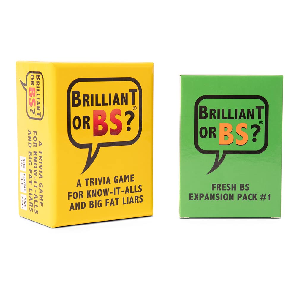 Brilliant or BS? Brilliant or BS  Fresh BS Expansion Bundle - A Trivia game for Know-It-Alls and Big Fat Liars  Fun Bluffing Trivia game for Frie