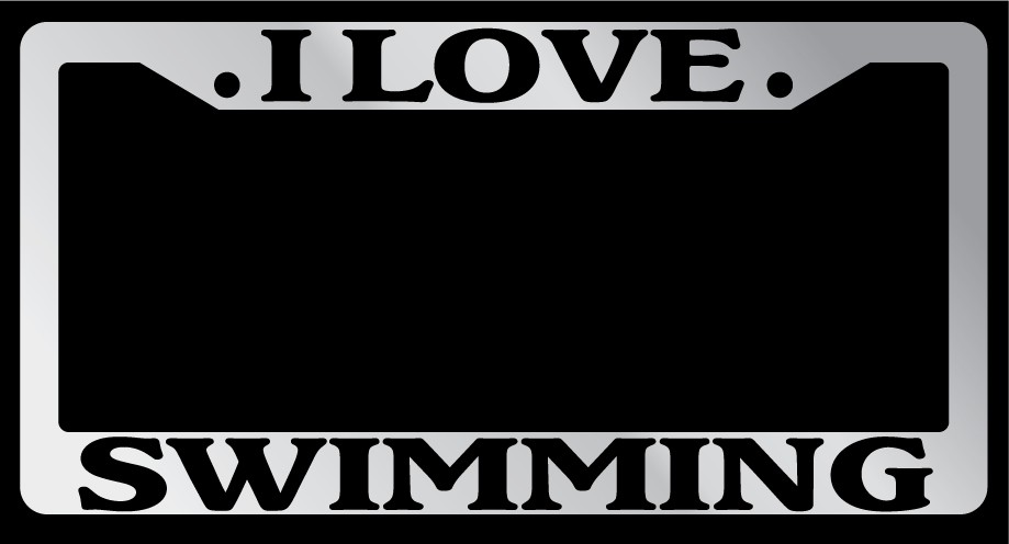 SEC13 Frames Chrome Plastic License Plate Frame "I Love Swimming" Auto Accessory EBSK