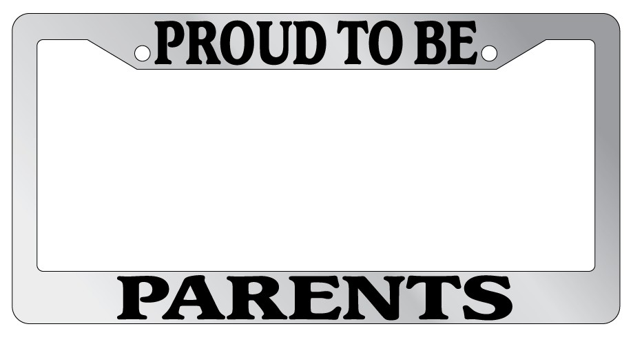 SEC13 Frames Chrome Metal License Plate Frame Proud To Be Parents Auto Accessory EBSK