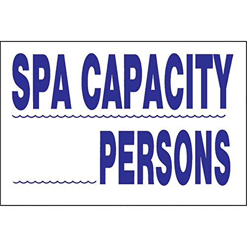 National Stock Sign Company Pool Sign, Spa Capacity 12 in. x 18 in.